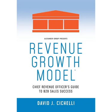 Revenue Growth Model-Chief Revenue Officer's Guide to B2B Sales Success