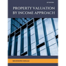 Property Valuation by Income Approach