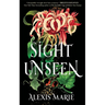 Sight Unseen