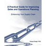 A Practical Guide for Improving Sales and Operations Planning
