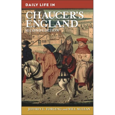 Daily Life in Chaucer's England
