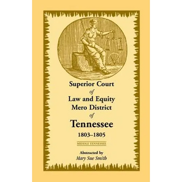 Superior Court of Law and Equity, Mero District of Tennessee, 1803-1805