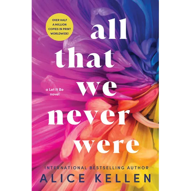 All That We Never Were