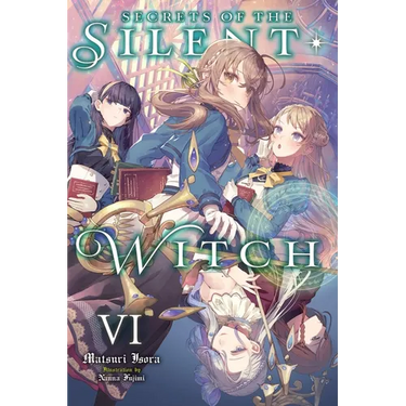 Secrets of the Silent Witch, Vol. 6