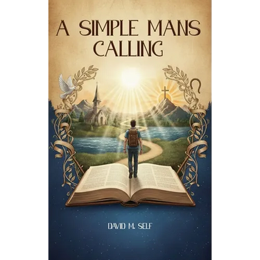 A Simple Man's Calling