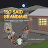 "So Said Grandma": Timeless Wisdom from African Sayings