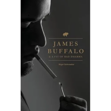 James Buffalo & A Fit Of Bad Dharma