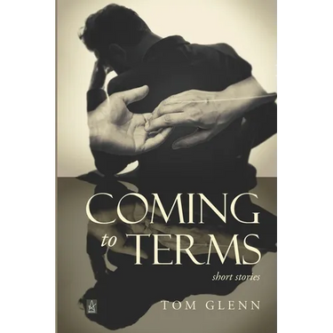 Coming to Terms: Short Stories