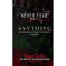 Never Fear Anything: My Untold Story as a Sniper in Our Nations Longest War