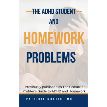 The ADHD Student and Homework Problems