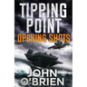 Tipping Point: Opening Shots