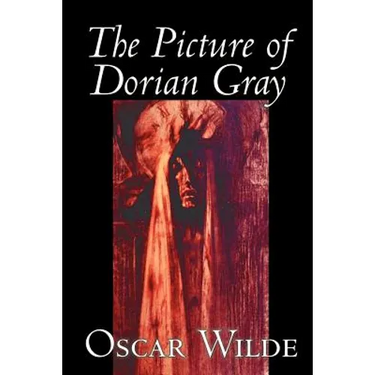 The Picture of Dorian Gray by Oscar Wilde, Fiction, Classics