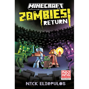 Minecraft: Zombies Return!: An Official Minecraft Novel