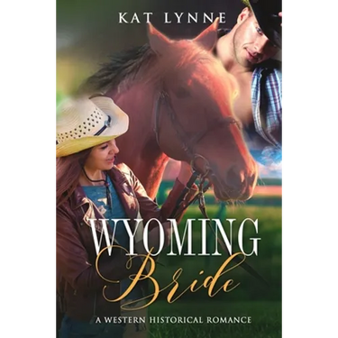 Wyoming Bride: A Western Historical Romance