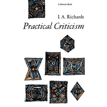 Practical Criticism: A Study of Literary Judgment