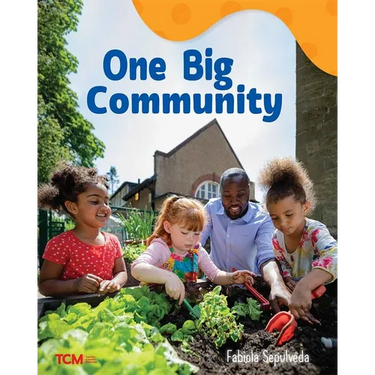 One Big Community: A Wordless Nonfiction Book