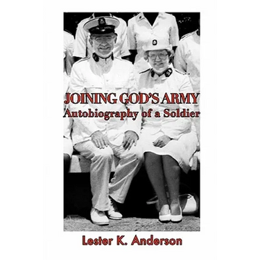 Joining God's Army: Autobiography of a Soldier