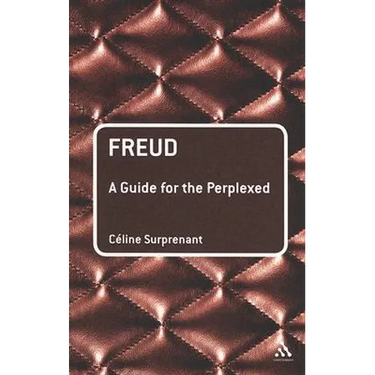 Freud: A Guide for the Perplexed