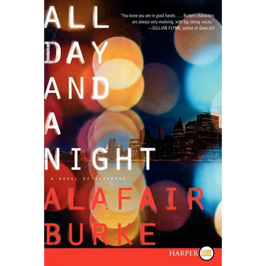 All Day and a Night: A Novel of Suspense