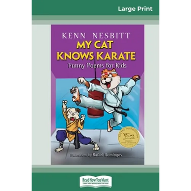 My Cat Knows Karate: Funny Poems for Kids (16pt Large Print Edition)