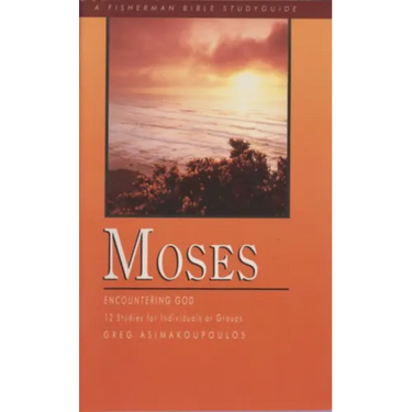 Moses: Encountering God