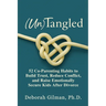 (Un)Tangled: 52 Co-Parenting Habits to Build Trust, Reduce Conflict, and Raise Emotionally Secure Kids After Divorce