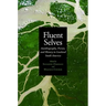 Fluent Selves: Autobiography, Person, and History in Lowland South America