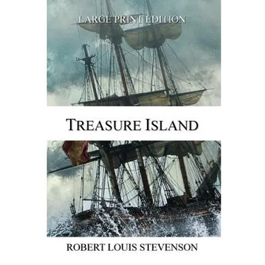 Treasure Island - LARGE PRINT EDITION