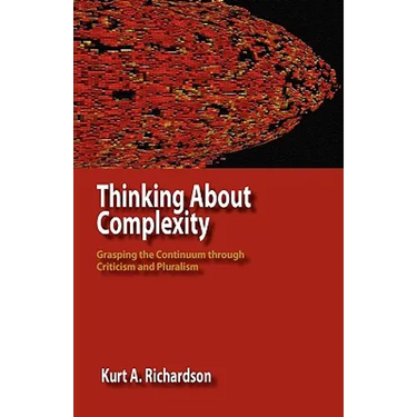 Thinking about Complexity: Grasping the Continuum Through Criticism and Pluralism