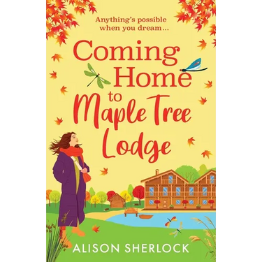 Coming Home to Maple Tree Lodge