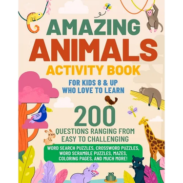 Amazing Animals Activity Book For Kids 8 & Up Who Love To Learn