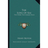 The Sons Of Kai: The Story The Indian Told