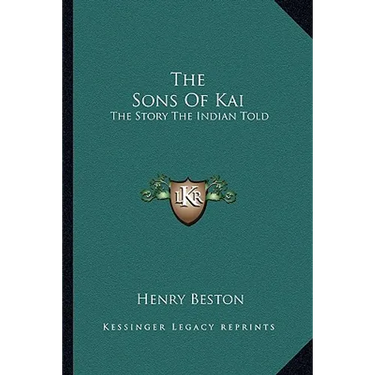 The Sons Of Kai: The Story The Indian Told