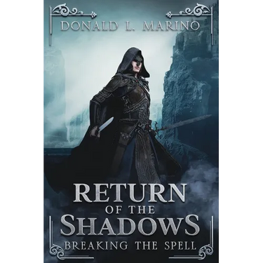 Return of the Shadows: Book Four Breaking the Spell