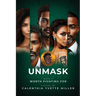 UNMASK Book 4- Worth Fighting For