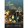 Love, Me, Life