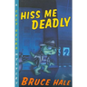 Hiss Me Deadly: A Chet Gecko Mystery