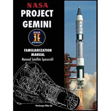 NASA Project Gemini Familiarization Manual Manned Satellite Spacecraft