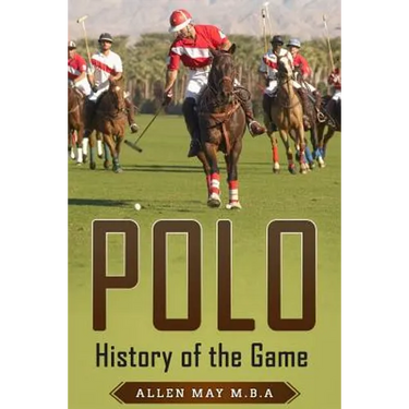 Polo: History of the Game