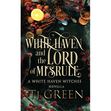 White Haven and the Lord of Misrule: Paranormal Yuletide Mysteries
