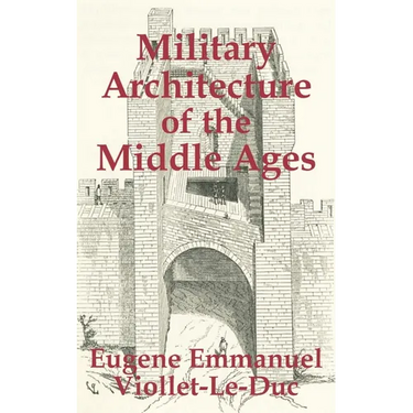Military Architecture of the Middle Ages