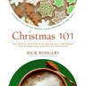 Christmas 101: Celebrate the Holiday Season from Christmas to New Year's