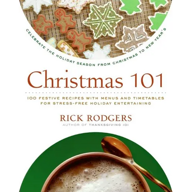 Christmas 101: Celebrate the Holiday Season from Christmas to New Year's
