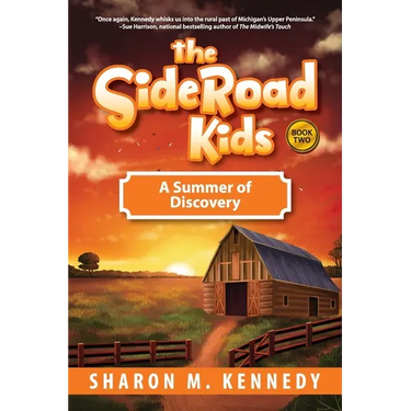 The SideRoad Kids - Book 2: A Summer of Discovery