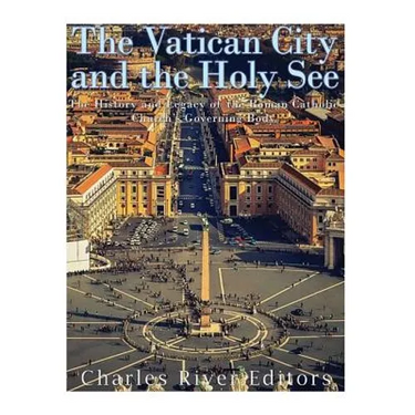 The Vatican and the Holy See: The History and Legacy of the Roman Catholic Church's Governing Body