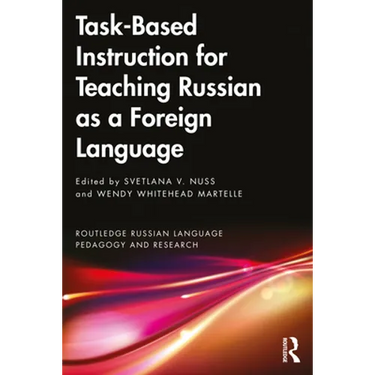 Task-Based Instruction for Teaching Russian as a Foreign Language