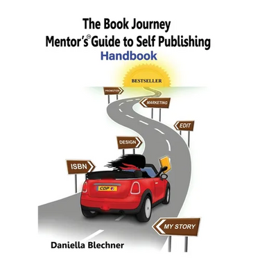 The Book Journey Mentor's Guide to Self Publishing