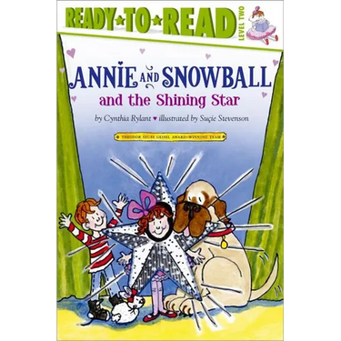 Annie and Snowball and the Shining Star: Ready-To-Read Level 2