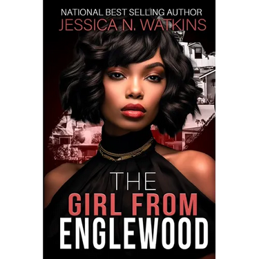 The Girl From Englewood: An Urban Romance