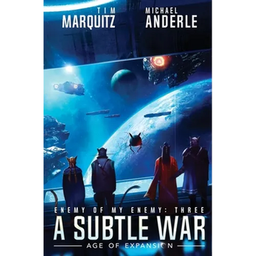 A Subtle War